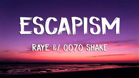 escapism. lyrics